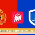 Nhận Định KV Mechelen Vs KRC Genk, 22h Ngày 31/10 - Giải VĐQG Bỉ 2026
